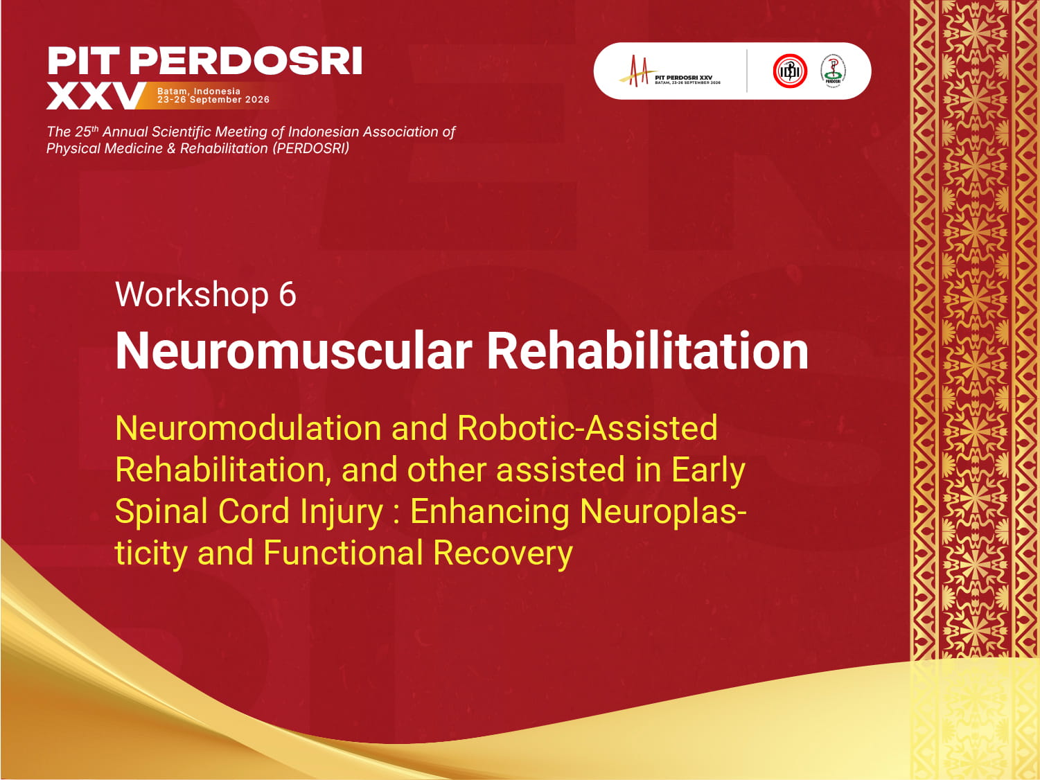 Workshop 6 : Neuromuscular Rehabilitation